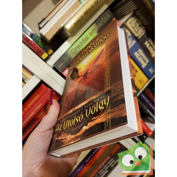 Charles T. Rose: Az utolsó völgy (Nagy Krónikáskönyv 2.)