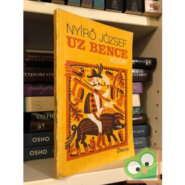 Nyírő József: Uz Bence (Ritka)