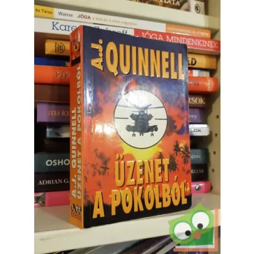 A.J. Quinnell: Üzenet a pokolból