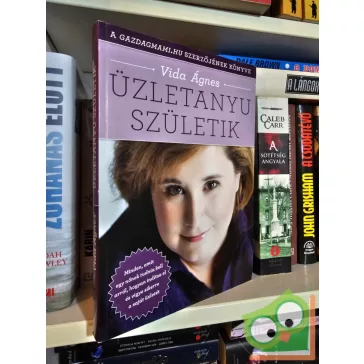 Vida Ágnes: Üzletanyu születik