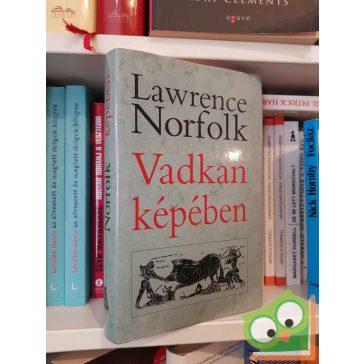 Lawrence Norfolk: Vadkan képében