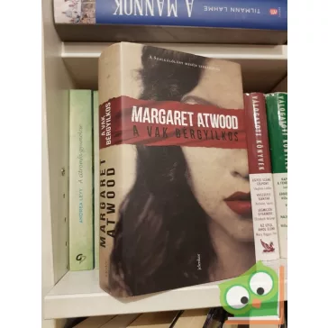 Margaret Atwood: A vak bérgyilkos