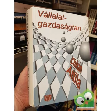 Chikán Attila: Vállalatgazdaságtan