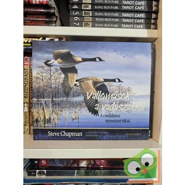 Steve Chapman: Vallomások a vadászatról