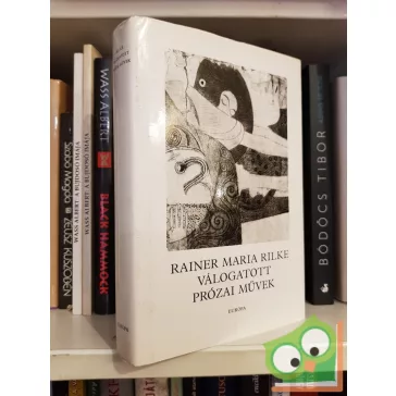 Rainer Maria Rilke: Válogatott prózai művek