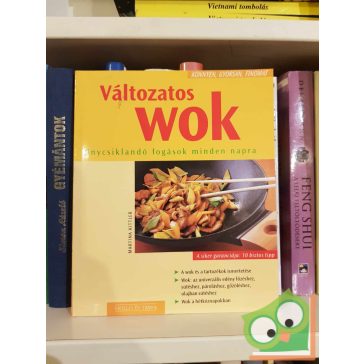  Martina Kittler: Változatos wok (Könnyen, gyorsan, finomat)