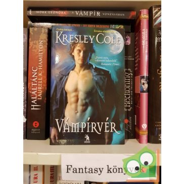  Kresley Cole: Vámpírvér (Halhatatlanok alkonyat után 5.) (Ritka)