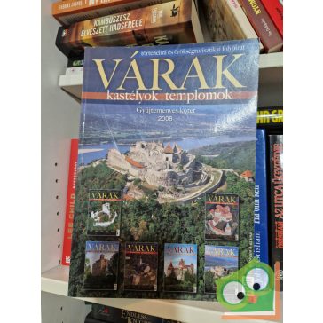   Várak, kastélyok, templomok -Történelmi és örökségturisztikai folyóirat (gyűjteményes kötet) 2008