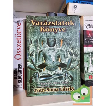   Barta Ramóna (szerk.) - Tóth-Soma László (szerk.): Varázslatok könyve