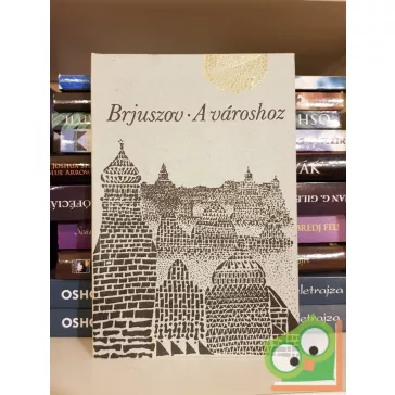 Brjuszov: A városhoz