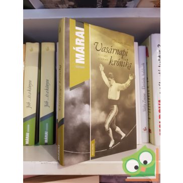 Márai Sándor: Vasárnapi krónika (hírlapi cikkek)