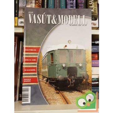 Vasút & Modell XIV. Évfolyam 2.szám 2012. Ősz