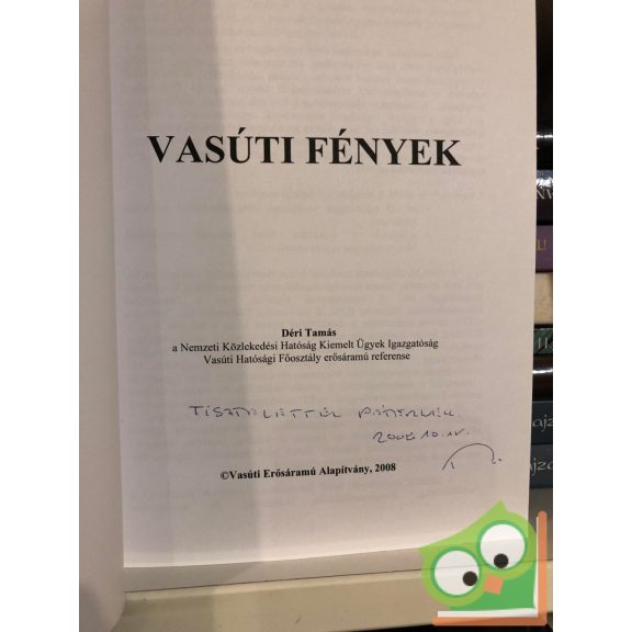 Déri Tamás: Vasúti fények (Nagyon ritka) (CD-melléklettel)(Dedikált)