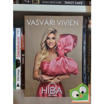 Vasvári Vivien: Hiba 2. - A második felvonás