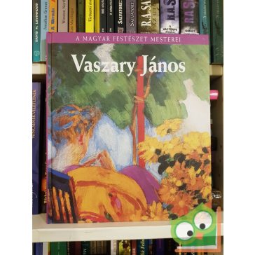   Plesznivy Edit: Vaszary János (A magyar festészet mesterei 9.)