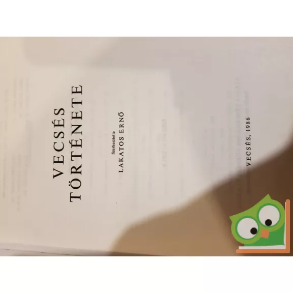 Lakatos Ernő (szerk.): Vecsés története