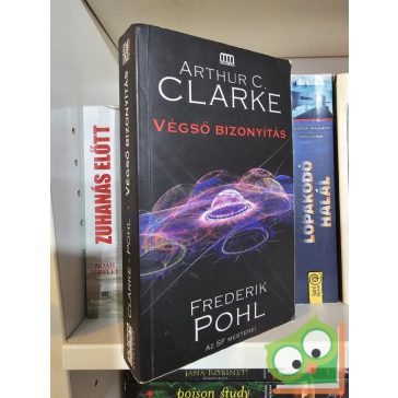 Arthur C. Clarke, Frederik Pohl: Végső bizonyítás