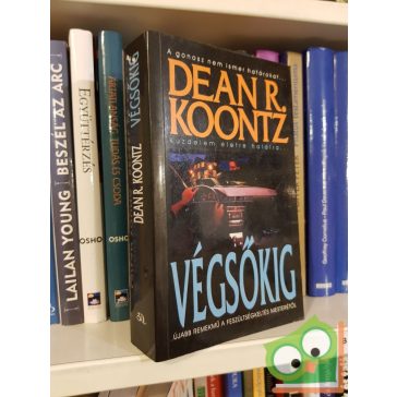 Dean R. Koontz: Végsőkig