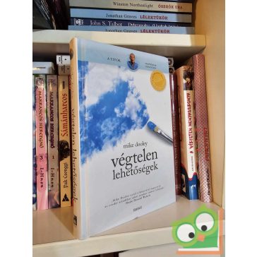 Mike Dooley: Végtelen lehetőségek (nagyon ritka )