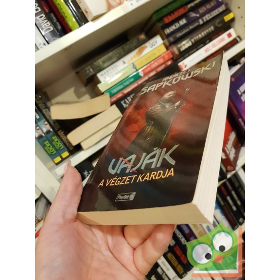 Andrzej Sapkowski: A végzet kardja (Vaják 2.)(Playon)