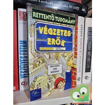 Nick Arnold: Végzetes erők (Rettentő tudomány)