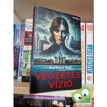 Barbara Bell: Végzetes vízió