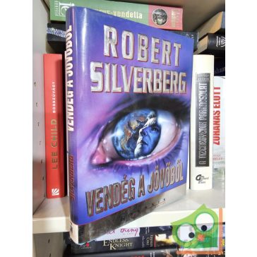 Robert Silverberg: Vendég a jövőből