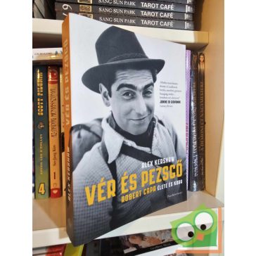   Alex Kershaw: Vér és pezsgő - Robert Capa élete és kora (újszerű)