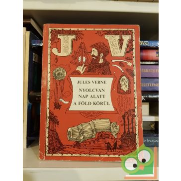 Jules Verne: Nyolcvan nap alatt a Föld körül