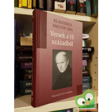 Versek a 19. századból (klasszikus magyar líra 17.)