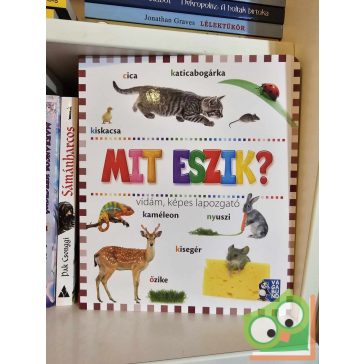 Mit eszik? - vidám, képes lapozgató (keménylapos, új)