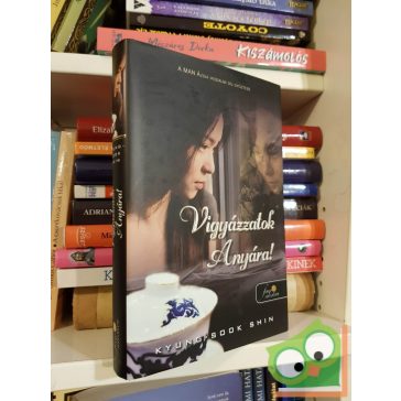   Kyung-sook Shin: Vigyázzatok Anyára! (Arany pöttyös könyvek) (Fine Selection)