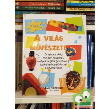 Sue Nicholson: A világ művészete