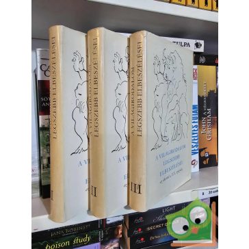   Domokos János (szerk.): A világirodalom legszebb elbeszélései I-III. - Az ókortól a XX. századig