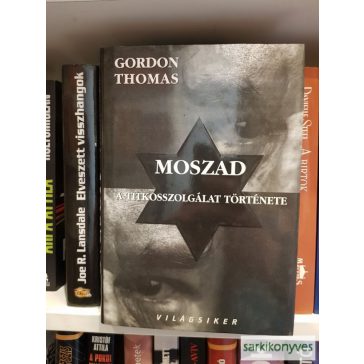 Gordon Thomas: Moszad | A titkosszolgálat története