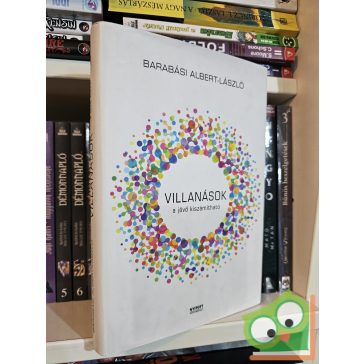   Barabási Albert-László: Villanások - A jövő kiszámítható