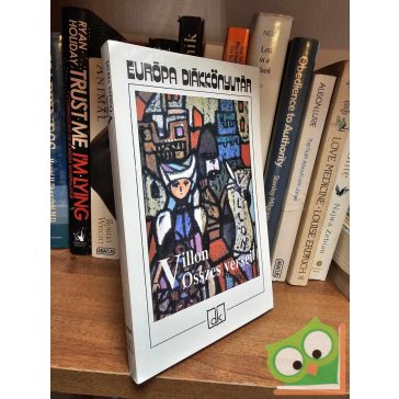   François Villon: François Villon összes versei (Európa Diákkönyvtár)
