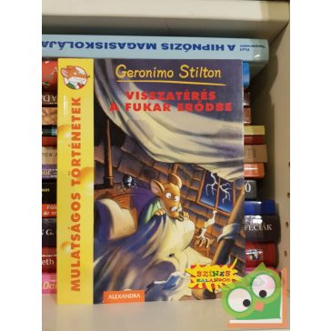   Geronimo Stilton: Visszatérés a fukar erődbe (Geronimo Stilton 42.)