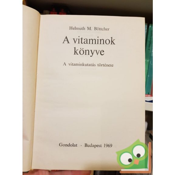 Helmut M. Böttcher: A vitaminok könyve