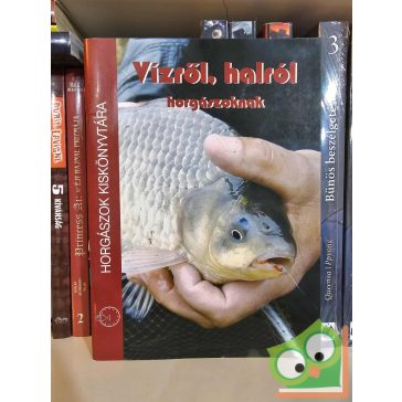  Papp Károlyné: Vízről, halról horgászoknak (Horgászok kiskönyvtára)