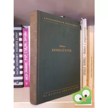   Voltaire: Kisregények ( világirodalom klasszikusai sorozat)
