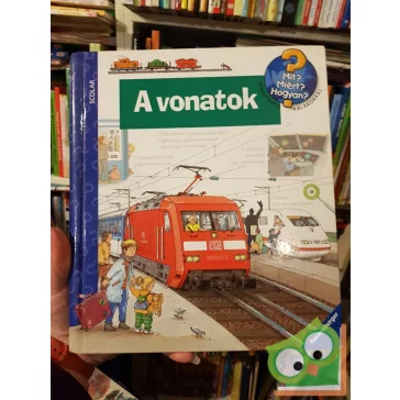 Patricia Mennen: A vonatok - Mit? Miért? Hogyan? 17.