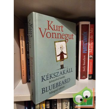 Kurt Vonnegut: Kékszakáll / Bluebeard (magyar-angol)