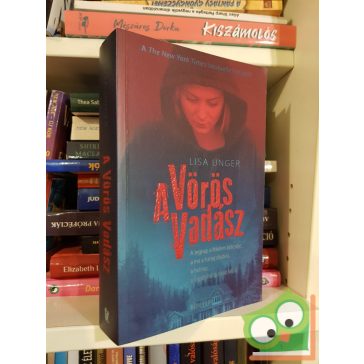 Lisa Unger: A Vörös Vadász