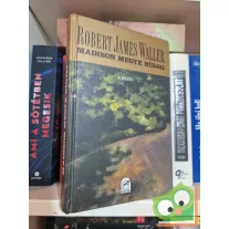   Robert James Waller: Madison megye hídjai  (Madison megye hídjai 1.)