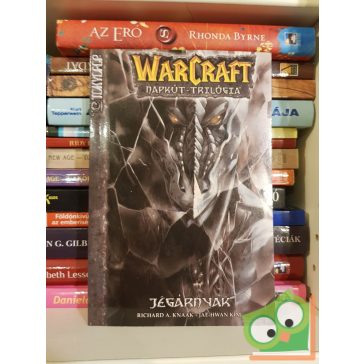   Richard A. Knaak: Jégárnyak (Warcraft: Napkút-trilógia 2.)