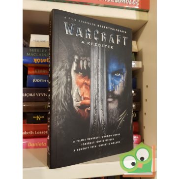   Christie Golden: A kezdetek (Warcraft 2.) (filmes borítóval)