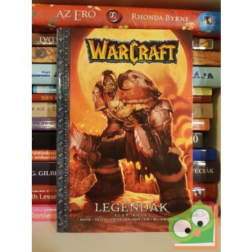   Knaak - Lewter - Wellman - Jolley: Warcraft: Legendák 1. (Warcraft: Legendák 1.)