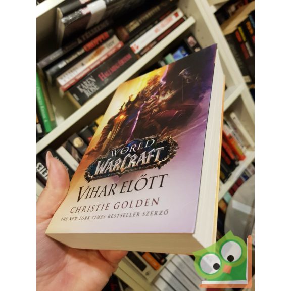 Christie Golden: Vihar előtt (World of Warcraft 15.)
