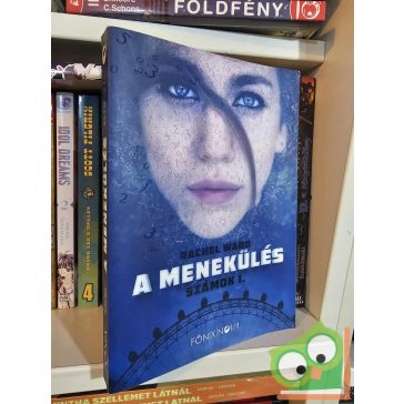 Rachel Ward: A menekülés (Számok 1.)